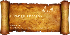 Ludwigh Absolon névjegykártya